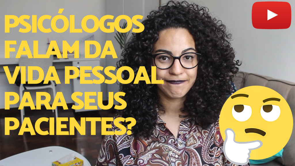 Psicólogos podem falar de questões íntimas com os pacientes_