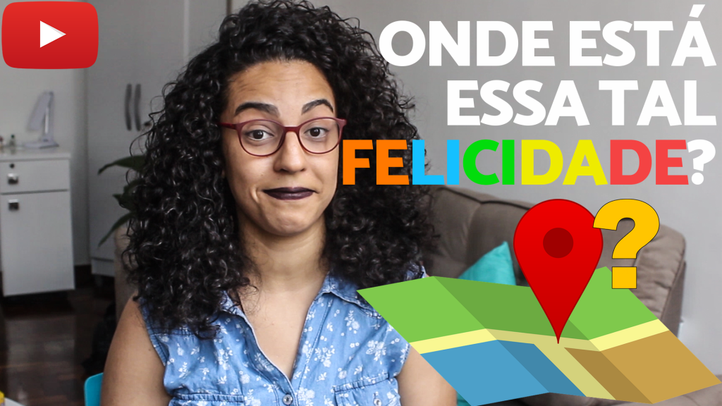 onde encontrar a felicidade acidamente