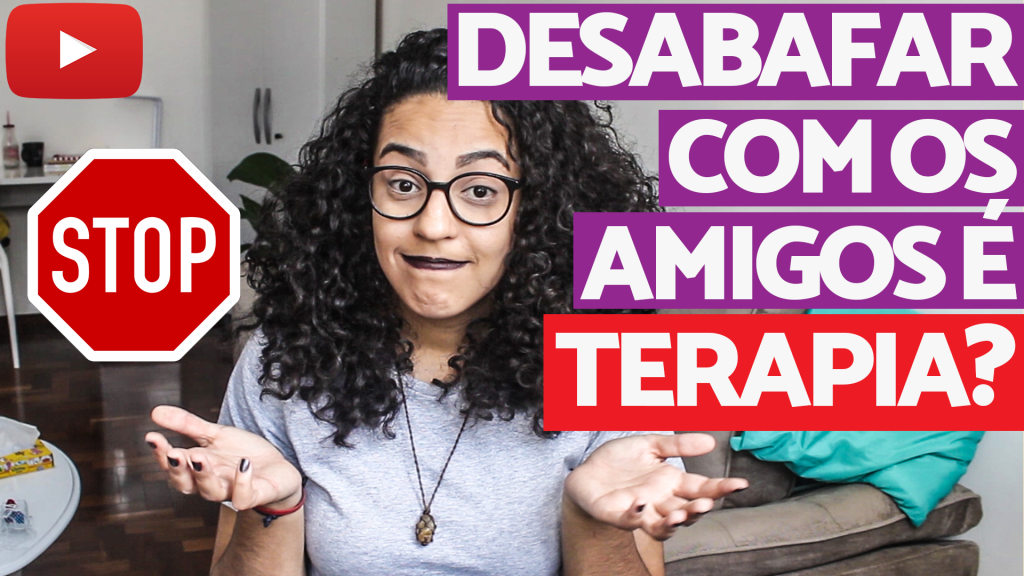 DESABAFAR COM AMIGOS ACIDAMENTE