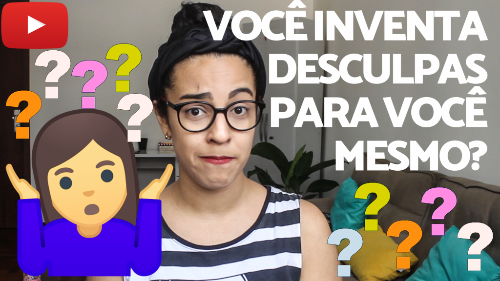 desculpas que você dá acidamente