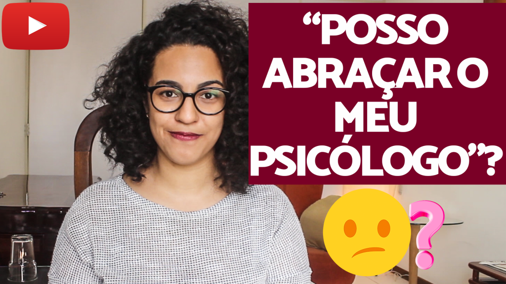 posso abraçar meu psicologo acidamente