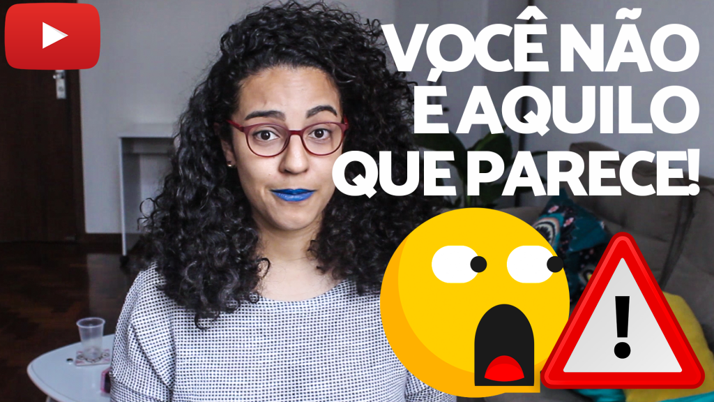 você não é todo mundo acidamente
