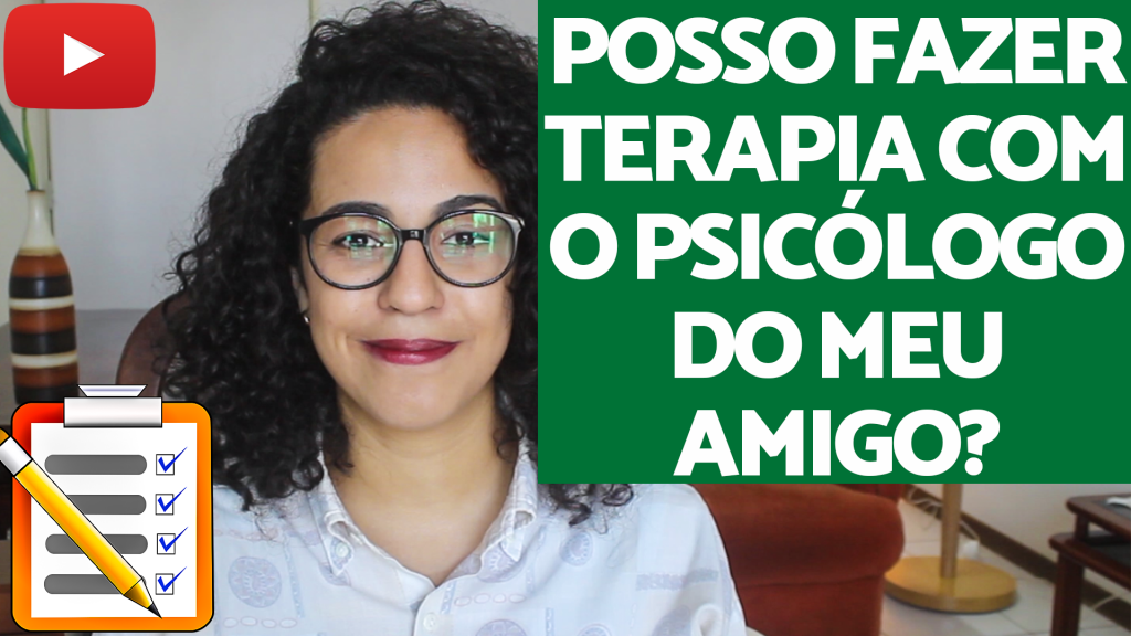 fazer terapia psicologo de amigo acidamente