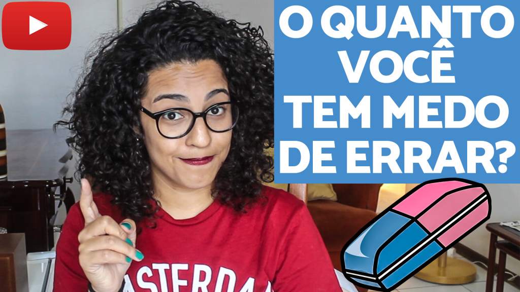 medo de errar acidamente