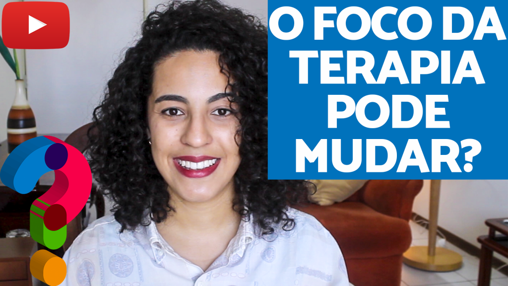 o foco da terapia pode mudar acidamente