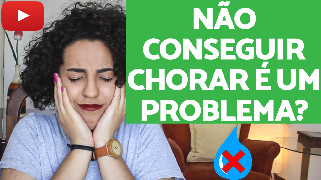 não consigo chorar acidamente