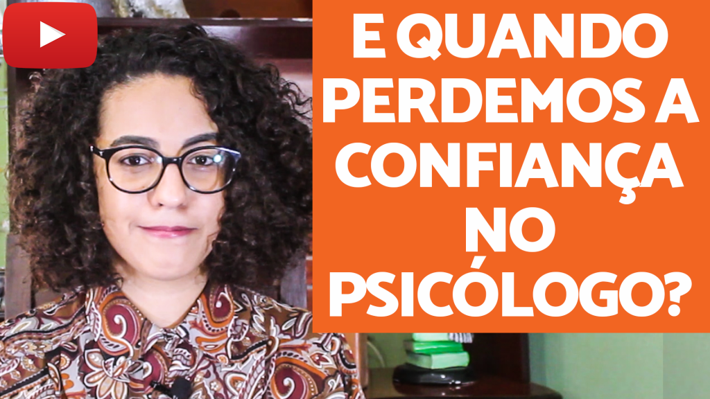 não confio no meu psicologo acidamente