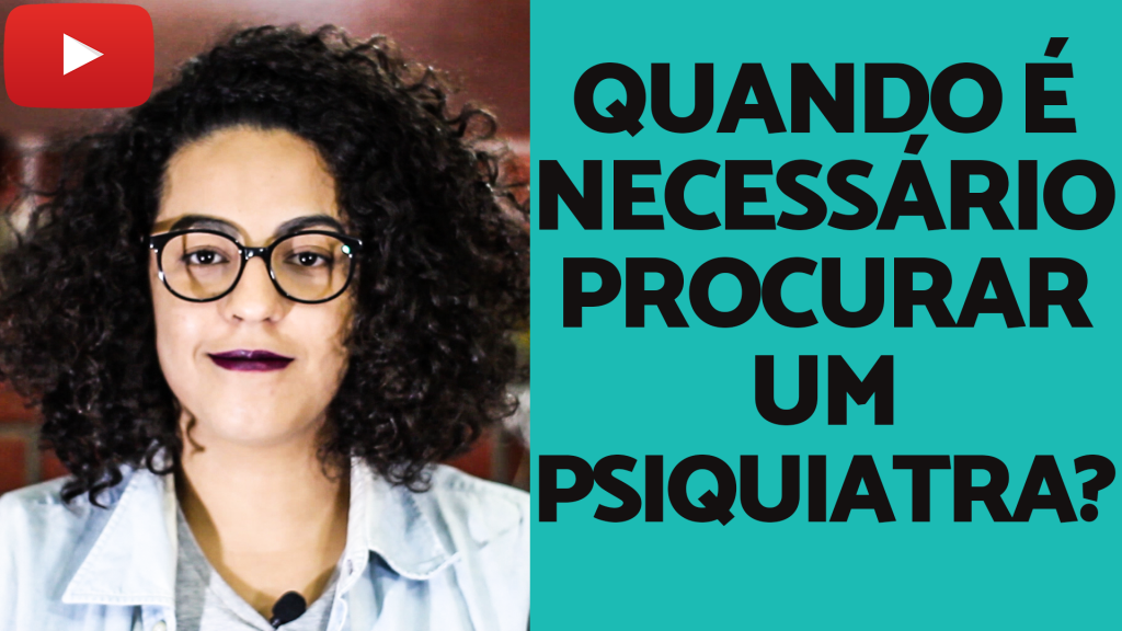 quando procurar um psiquiatra acidamente