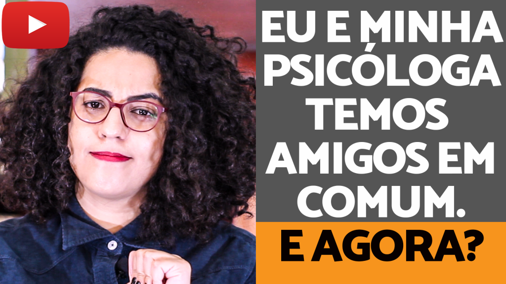 amigos em comum com psicologo acidamente