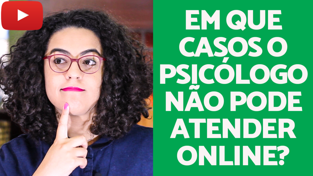 Psicólogo não pode atender online acidamente