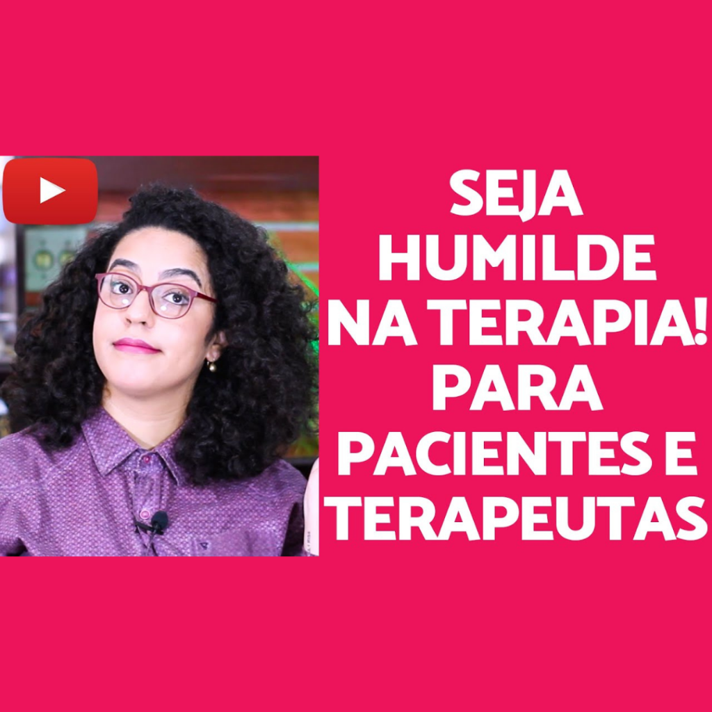 humildade na terapia acidamente