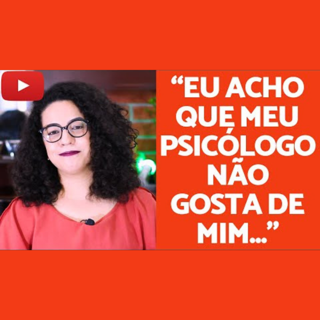 meu psicólogo não gosta de mim acidamente