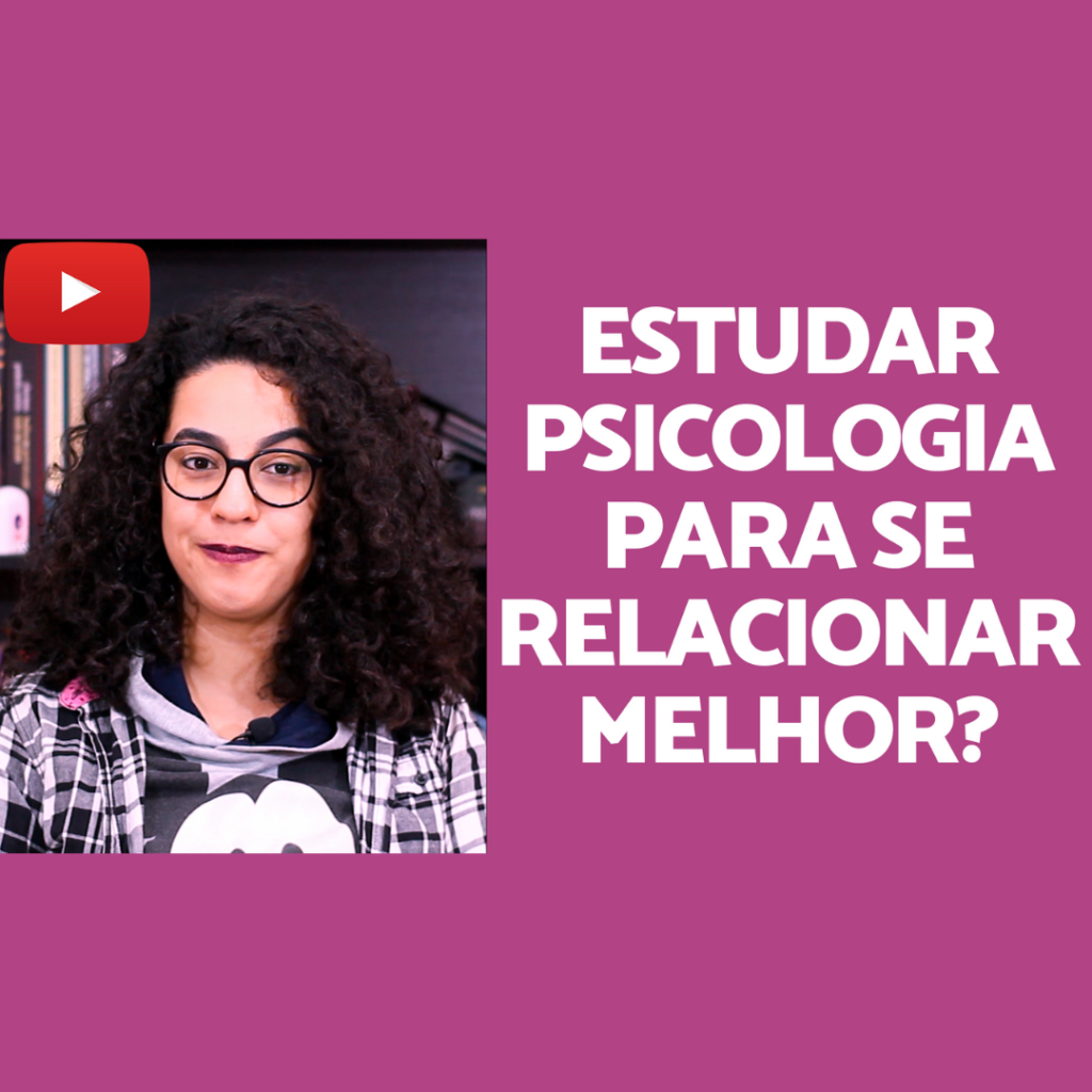 Estudar Psicologia acidamente