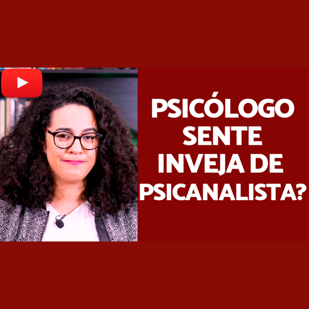 psicólogo sente inveja de psicanalista acidamente