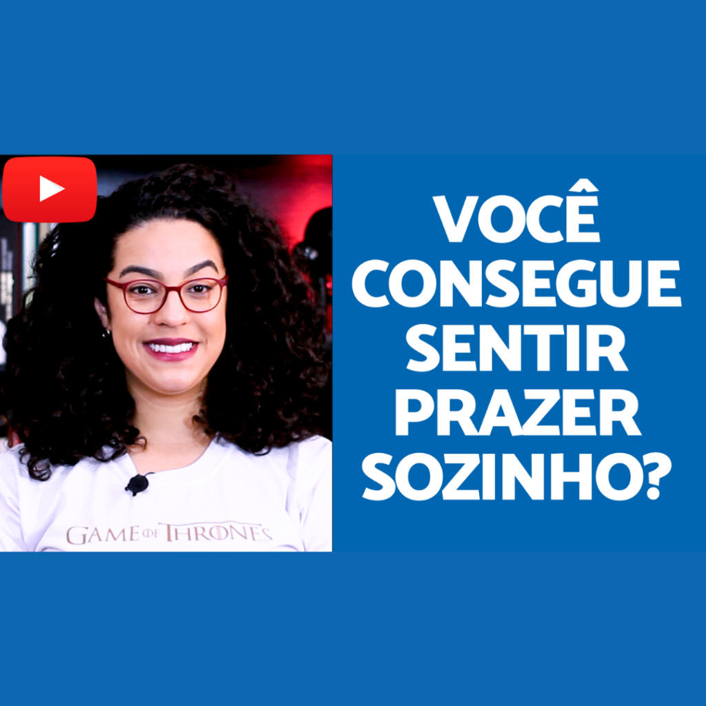 Sentir prazer sozinho acidamente