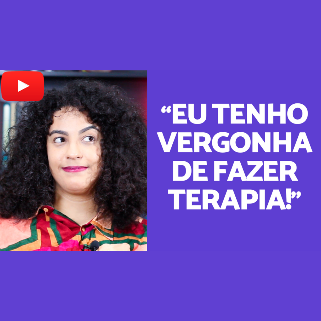 Vergonha de fazer terapia acidamente