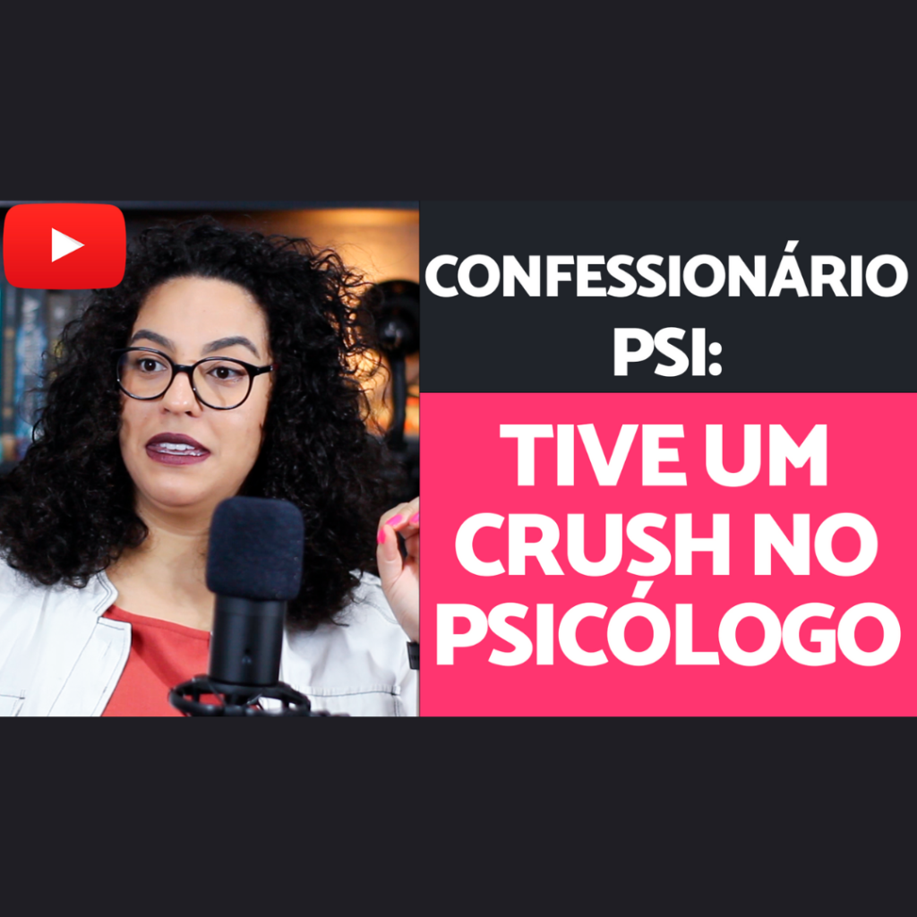 Tive um crush no meu psicólogo acidamente