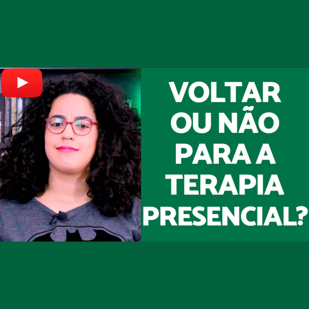 Voltar ou não para a terapia presencial acidamente