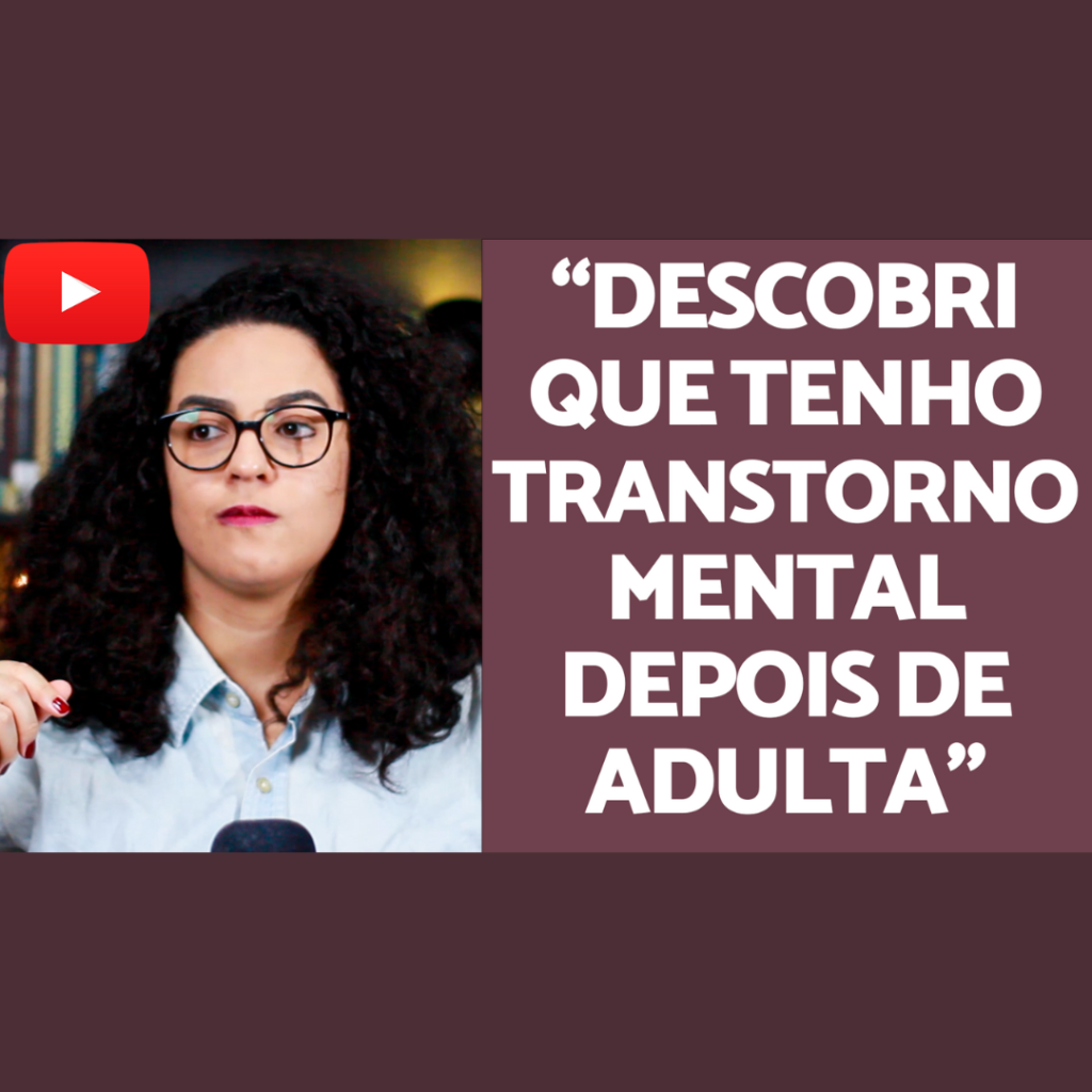 Descobrir transtorno mental depois de adulto acidamente