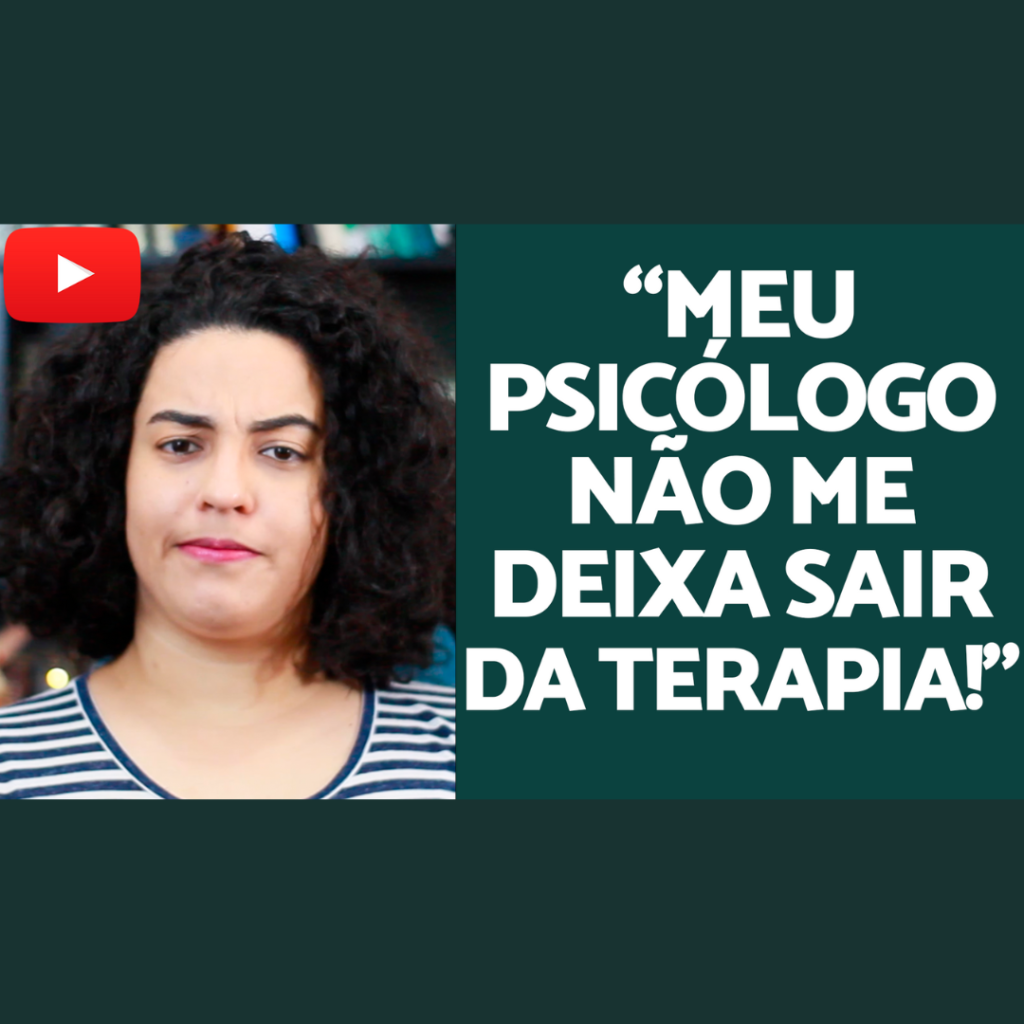 Psicologo não deixa sair da terapia acidamente