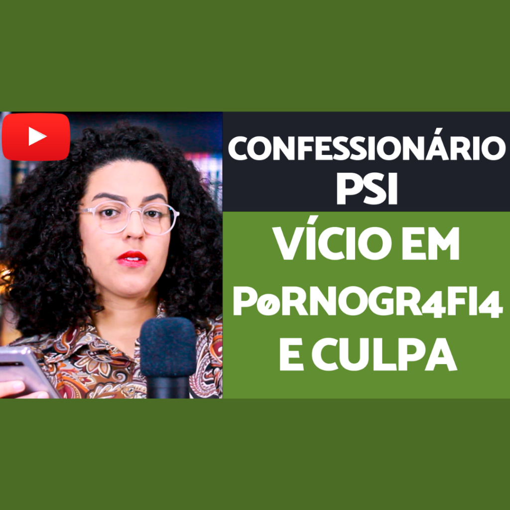 Vício em masturbacao e pornografia acidamente