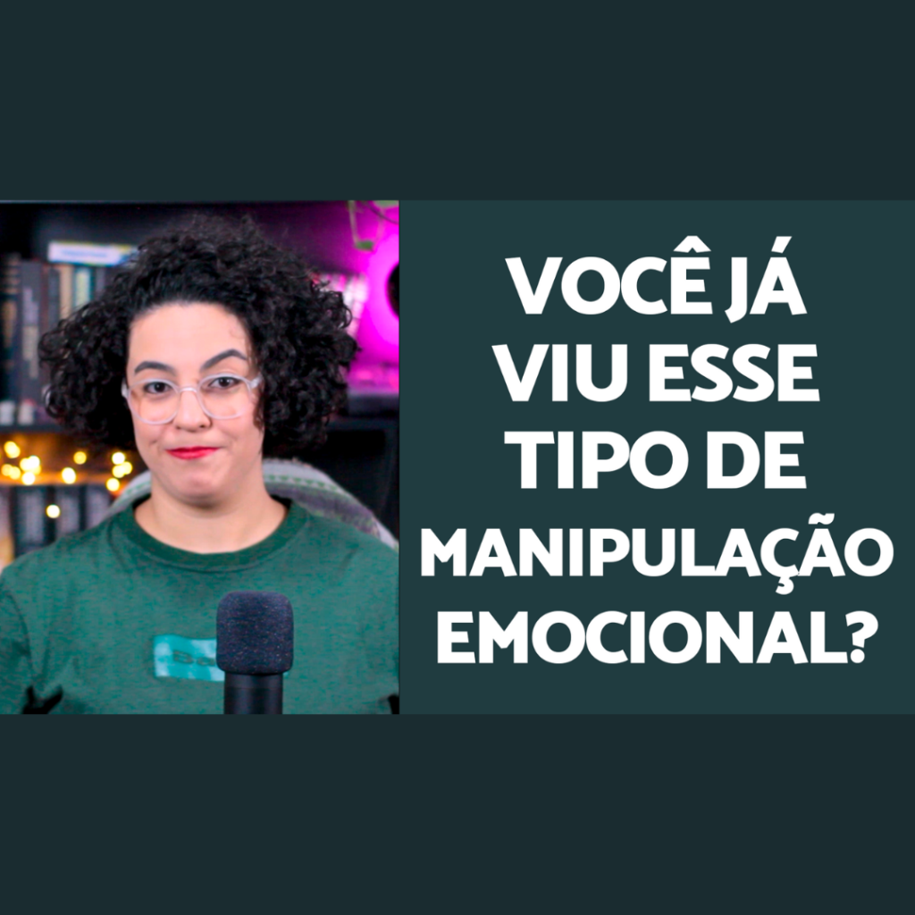 manipulação emocional acidamente
