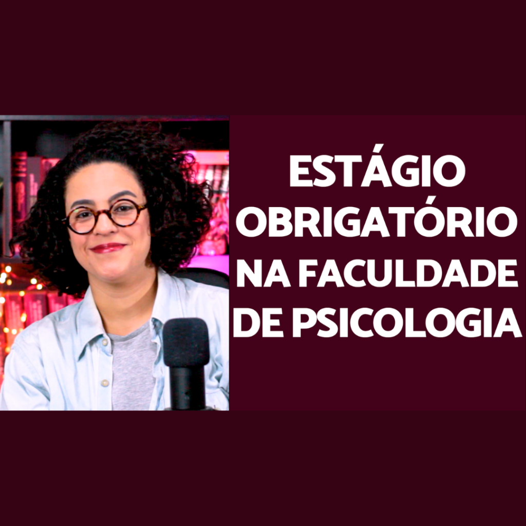 Estágio obrigatório psicologia acidamente