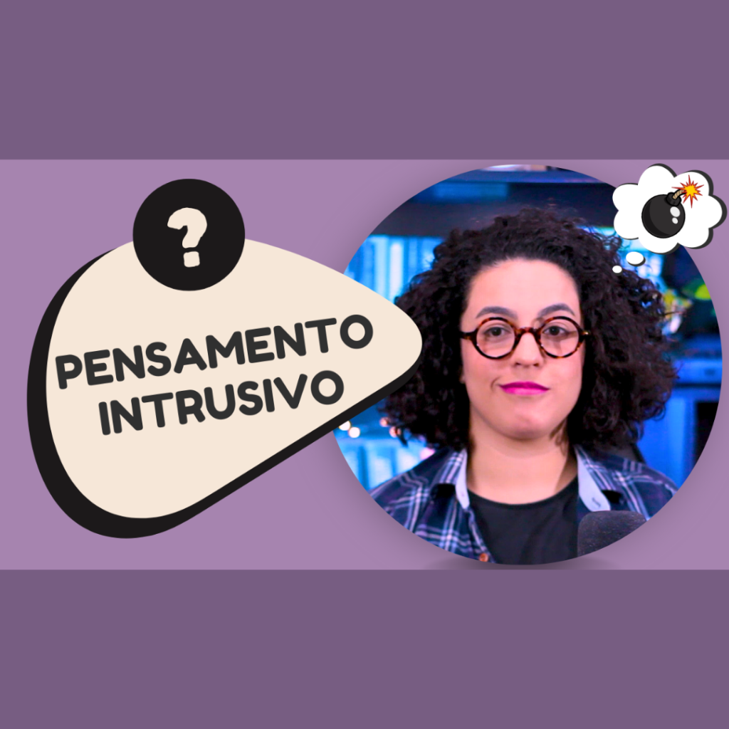 pensamentos intrusivos acidamente