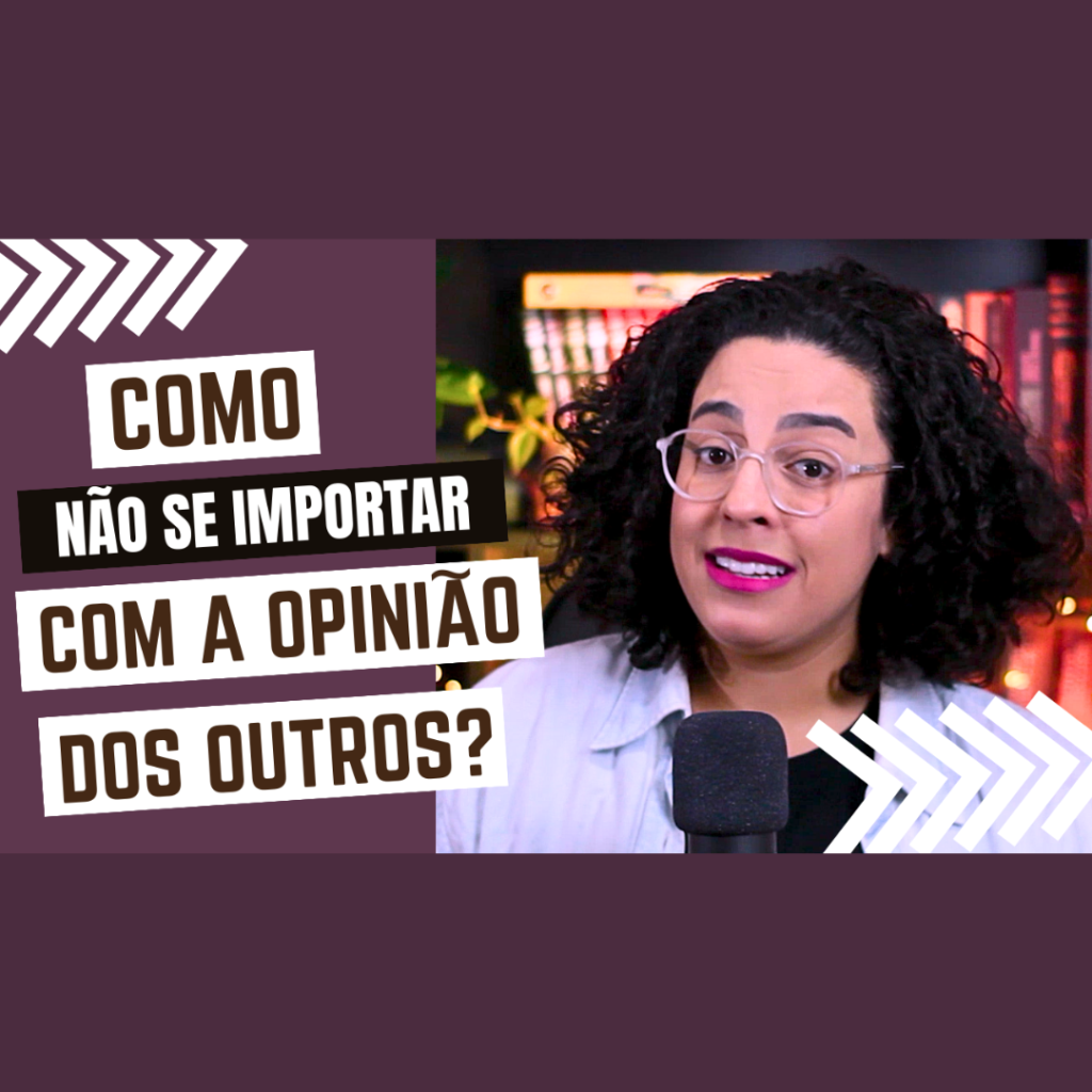 como não se importar com a opinião dos outros acidamente