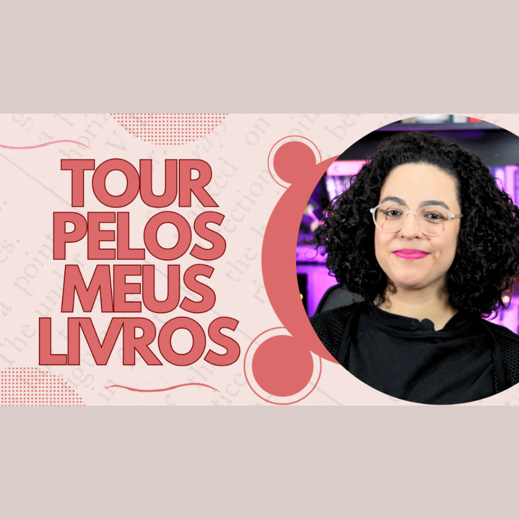 tour pelos meus livros acidamente