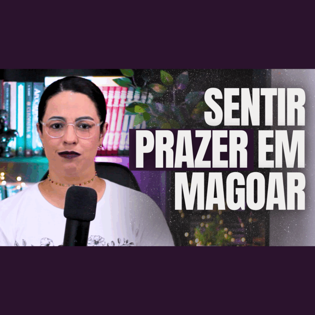 sentir prazer em magoar acidamente 2