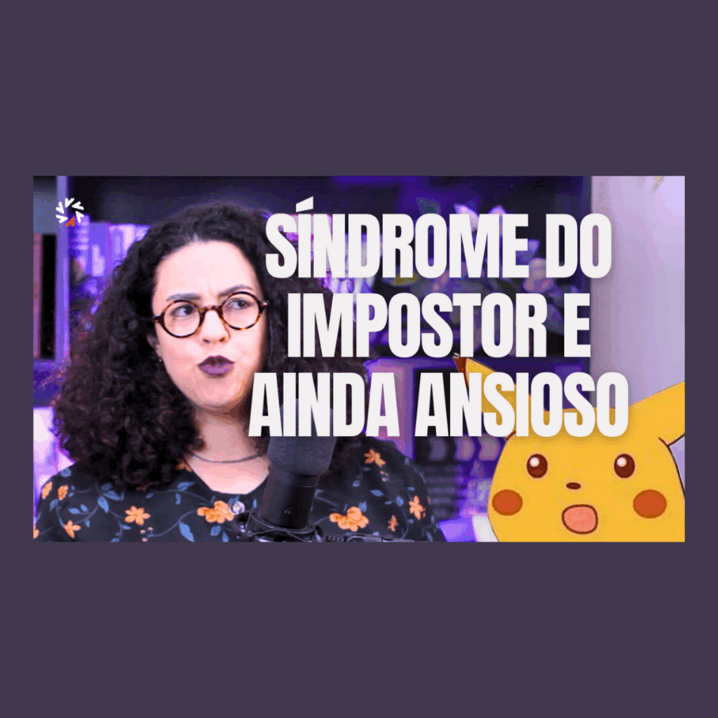sindrome do impostor ansiedade acidamente