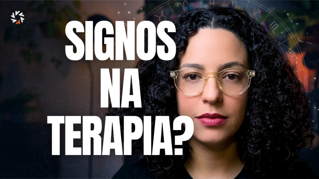 podemos falar sobre signos na terapia acidamente